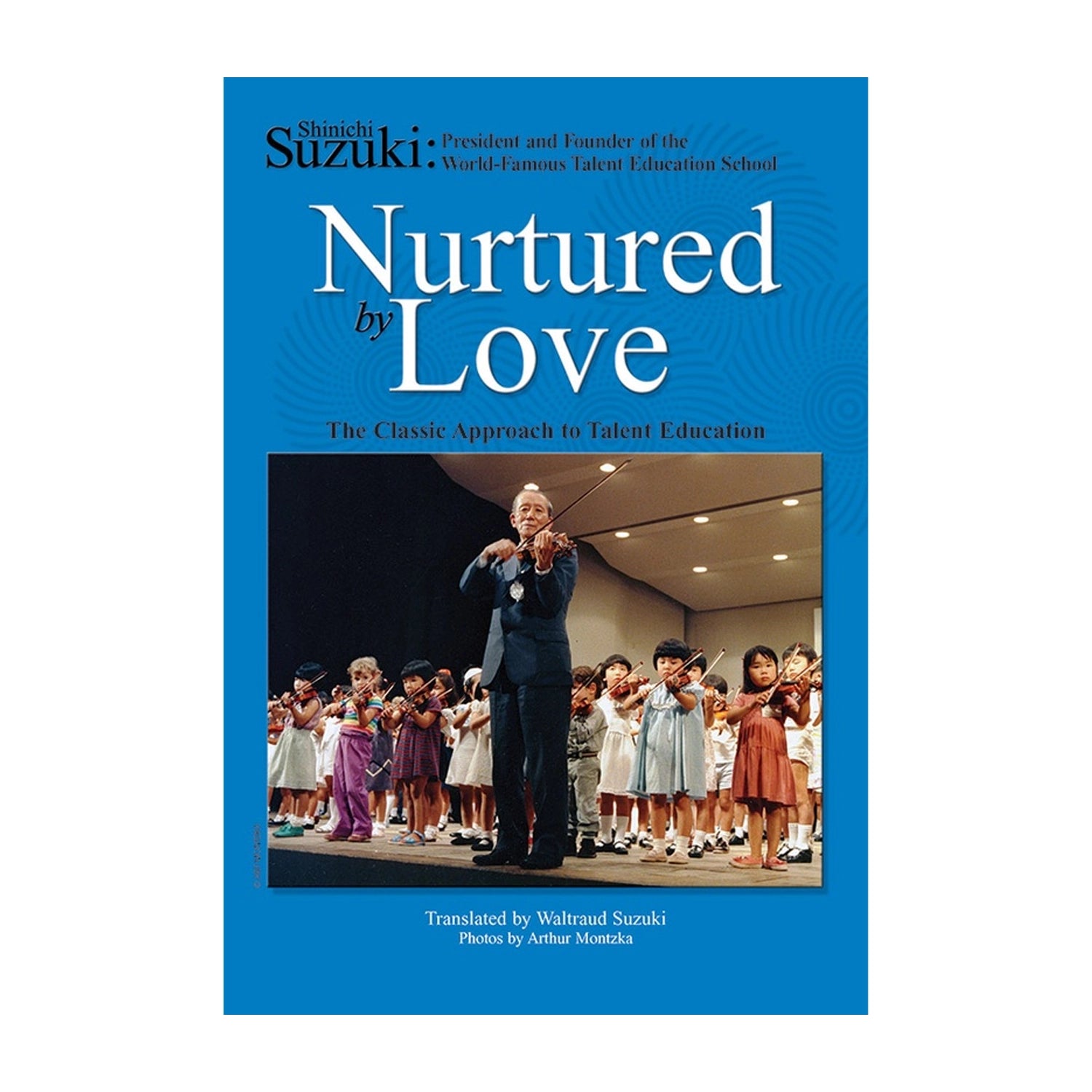 Nurtured by Love (First Edition)