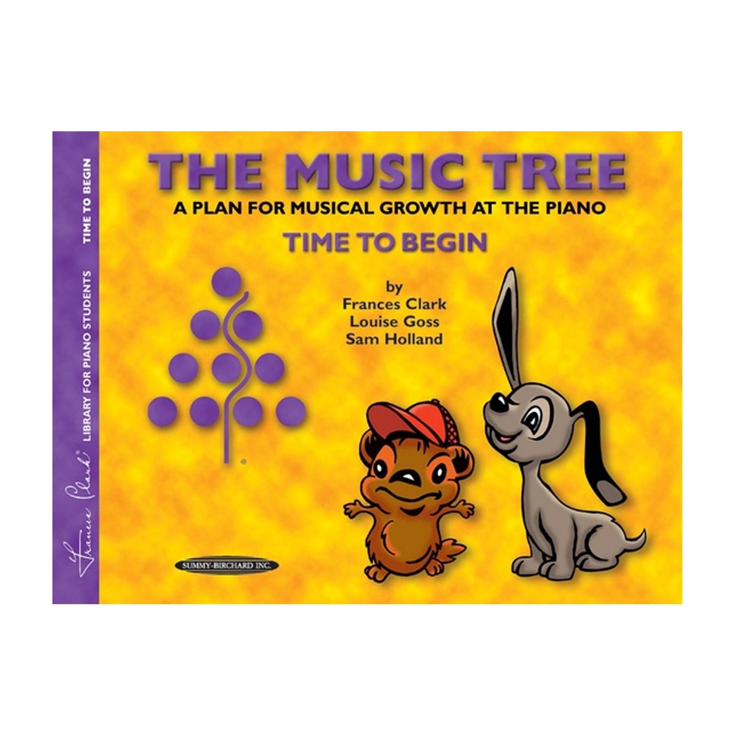 The Music Tree: Student's Book, Time to Begin