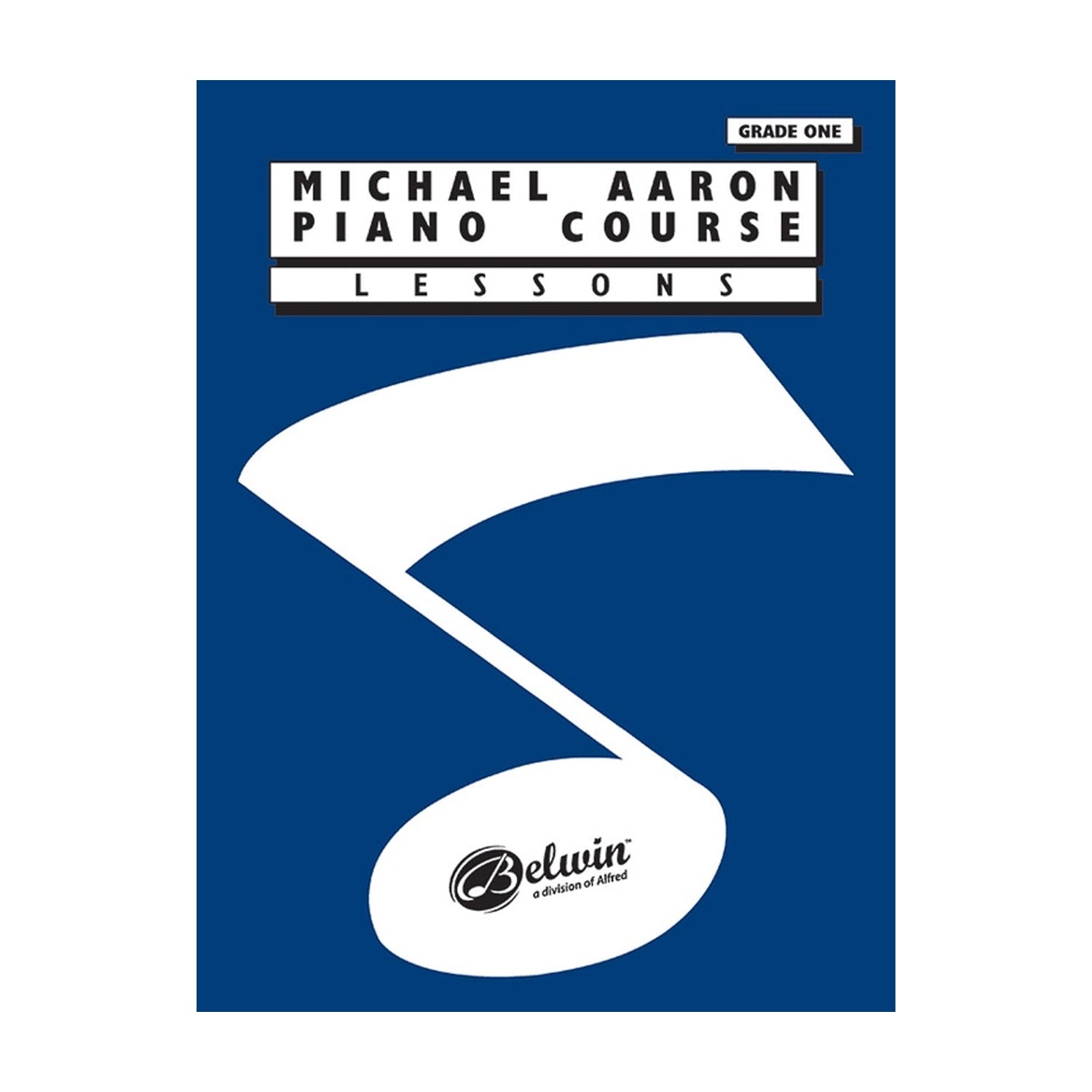 Michael Aaron Piano Course: Lessons, Grade 1