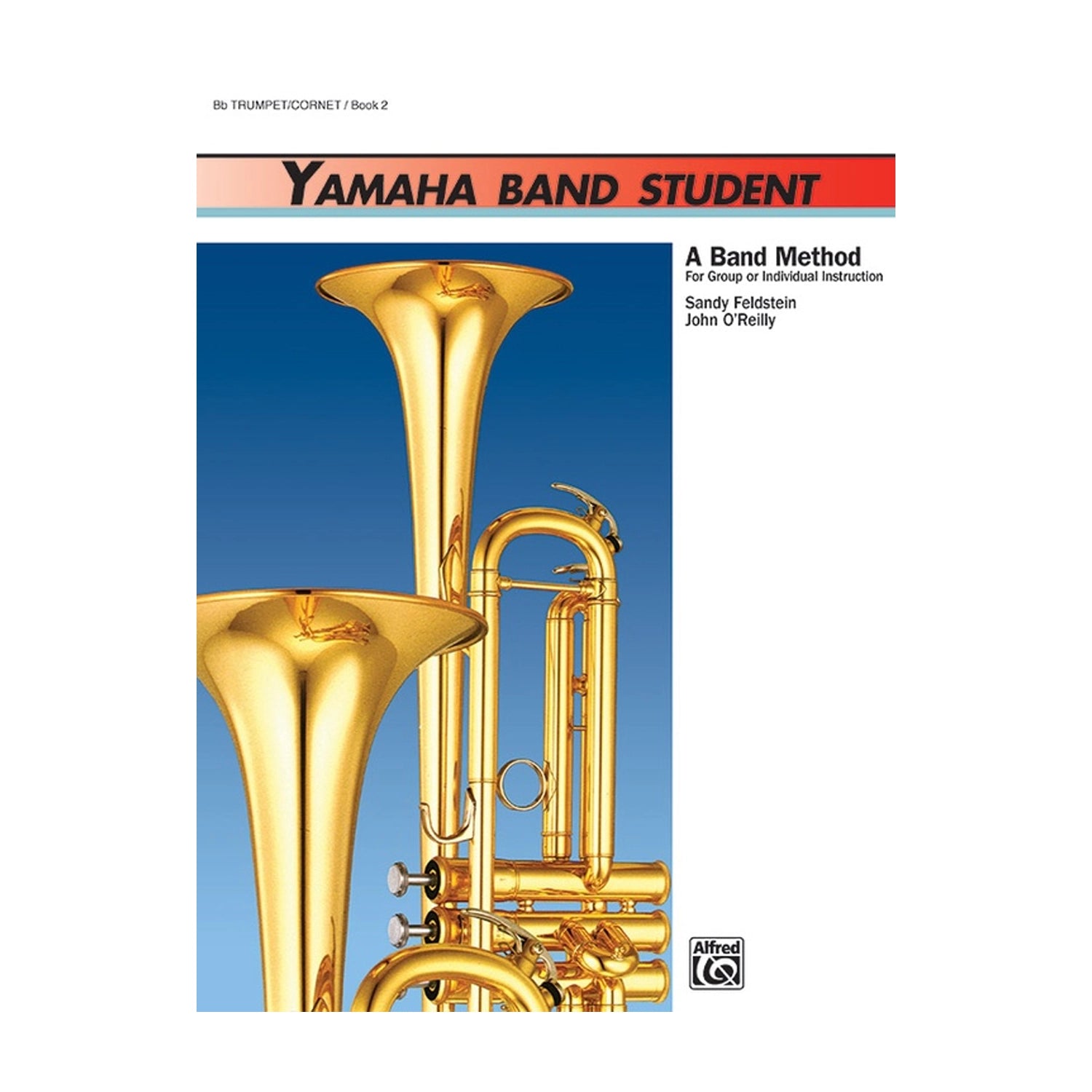 Yamaha Band Student, Book 1: B-flat Trumpet/Cornet Book