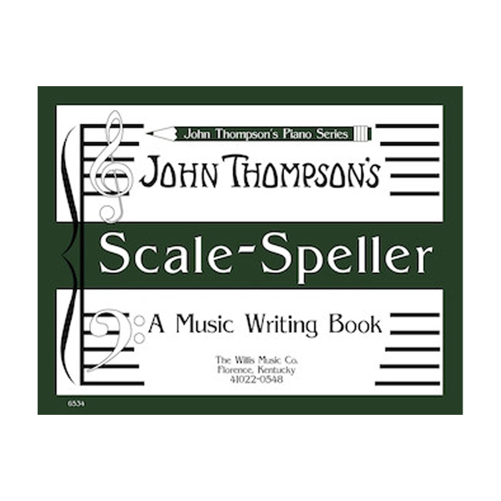 Scale Speller A Music Writing Book/Later Elementary Level