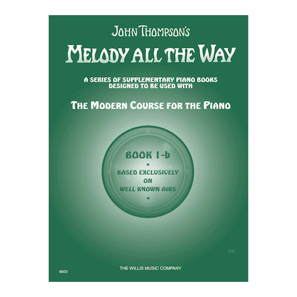 Melody All the Way – Book 1b