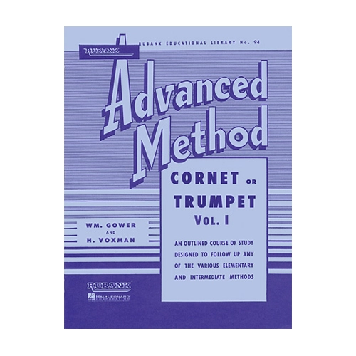 Rubank Advanced Method – Cornet or Trumpet Vol. 1