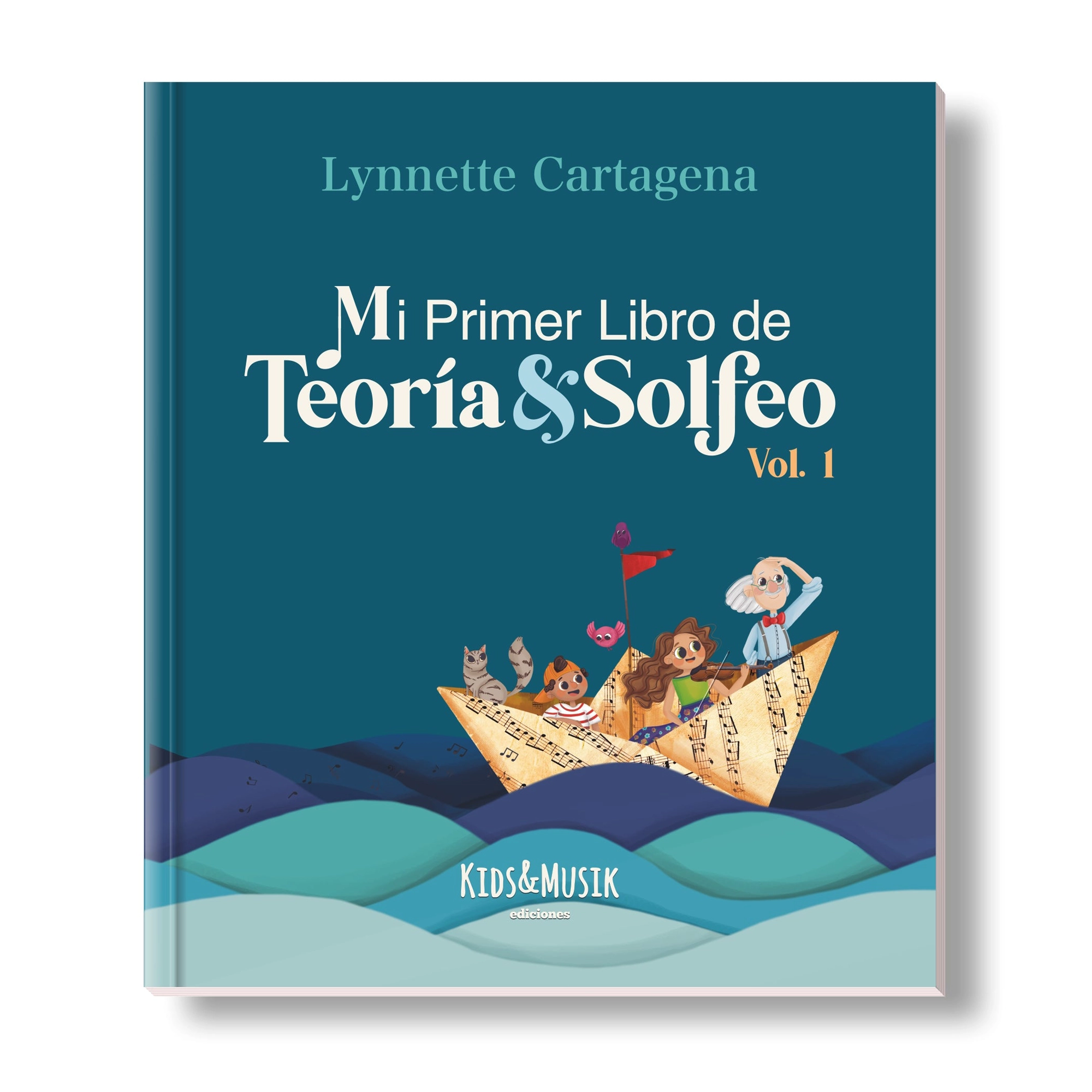 Mi Primer Libro de Teoría y Solfeo Vol.1 Lynette Cartagena - New Version